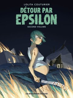 Détour par Epsilon T.2 – Lolita Couturier – la chronique BD 