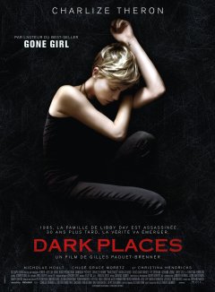 Dark Places - Gilles Paquet-Brenner - critique