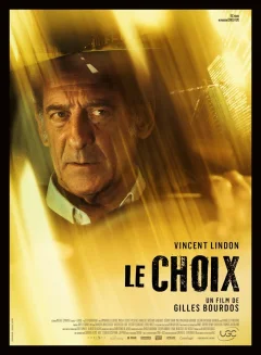 Le choix - Gilles Bourdos - critique