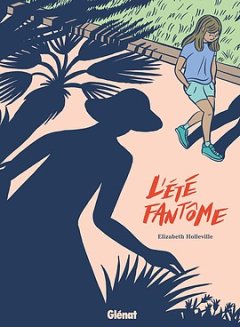 L'été fantôme - La chronique BD