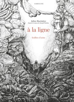 A la ligne – Julien Martinière – la chronique BD 