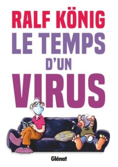 Le temps d'un virus. La vie confinée de Conrad et Paul – Ralf König – la chronique BD