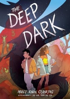 The Deep Dark - Molly Knox Ostertag - la chronique BD