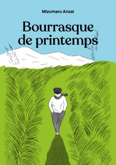 Bourrasque de printemps – Mizumaru Anzai - la chronique Manga