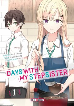 Days with my stepsister T.1 - Ghost Mikawa, Yumika Kanade - la chronique BD