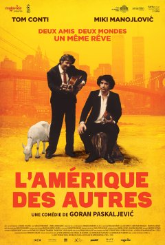 L'Amérique des autres - Goran Paskaljević - critique