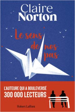 Le sens de nos pas - Claire Norton - critique du livre