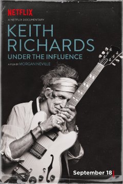 Keith Richards : Under the influence - Morgan Neville - critique 