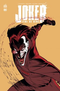 Joker . Fini de Rire – J.M. De Matteis, Chuck Dixon, Joe Staton, Graham Nolan - chronique BD