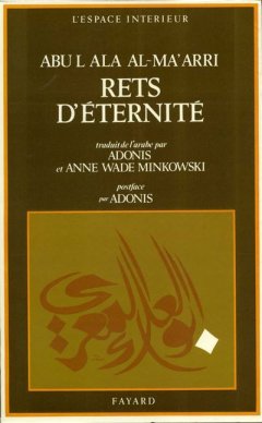 Rets d'éternité - Abu l Ala Al-Ma'arri - critique