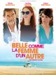 Belle comme la femme d'un autre - la critique du film