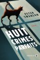 Huit crimes parfaits - Peter Swanson - critique du livre